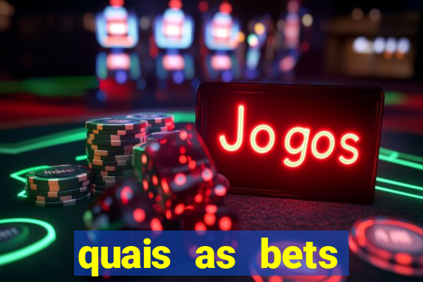 quais as bets legalizadas no brasil